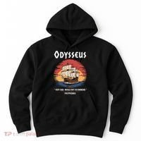 The Odysseus - Ancient Greek Mythology Meme - Odyssey  Hoodie thumb 0