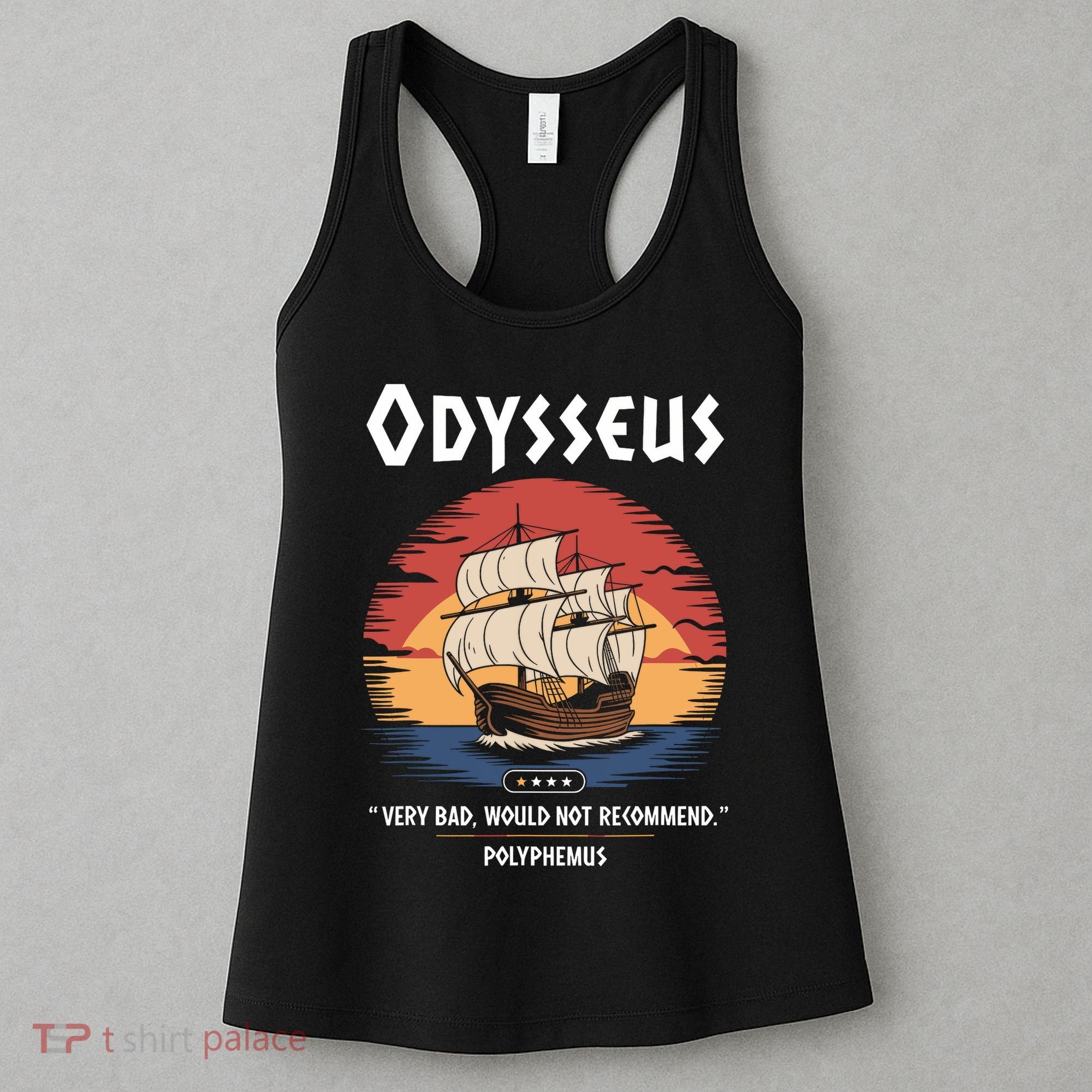 The Odysseus - Ancient Greek Mythology Meme - Odyssey  Women's Tank Top
