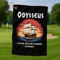 The Odysseus - Ancient Greek Mythology Meme - Odyssey  Golf Towel thumb 1
