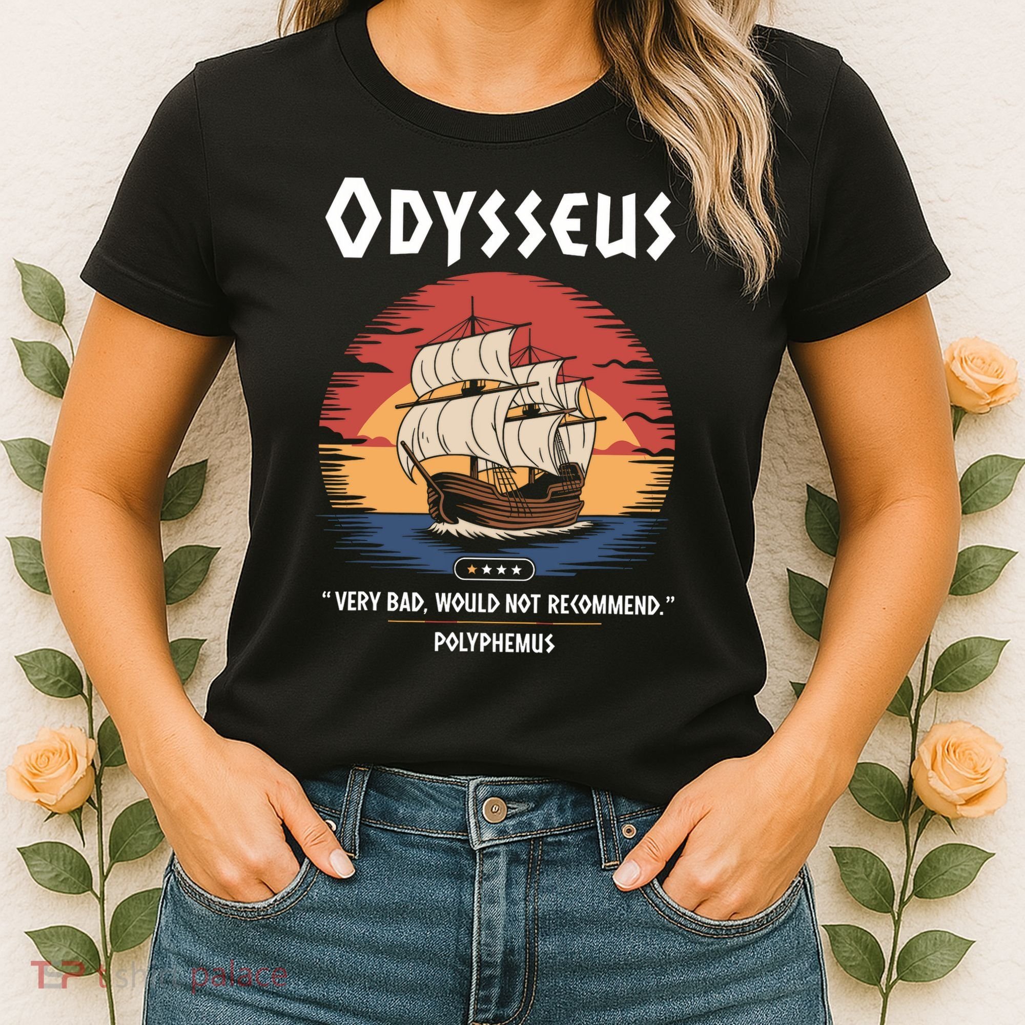 The Odysseus - Ancient Greek Mythology Meme - Odyssey  Women's T-Shirt