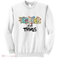Teacher Of All Things Read Across America Reading Day Teacher Life Sweatshirt thumb 0