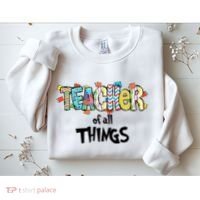 Teacher Of All Things Read Across America Reading Day Teacher Life Sweatshirt thumb 2
