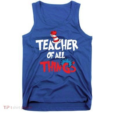 Teacher Of All Things Tank Top