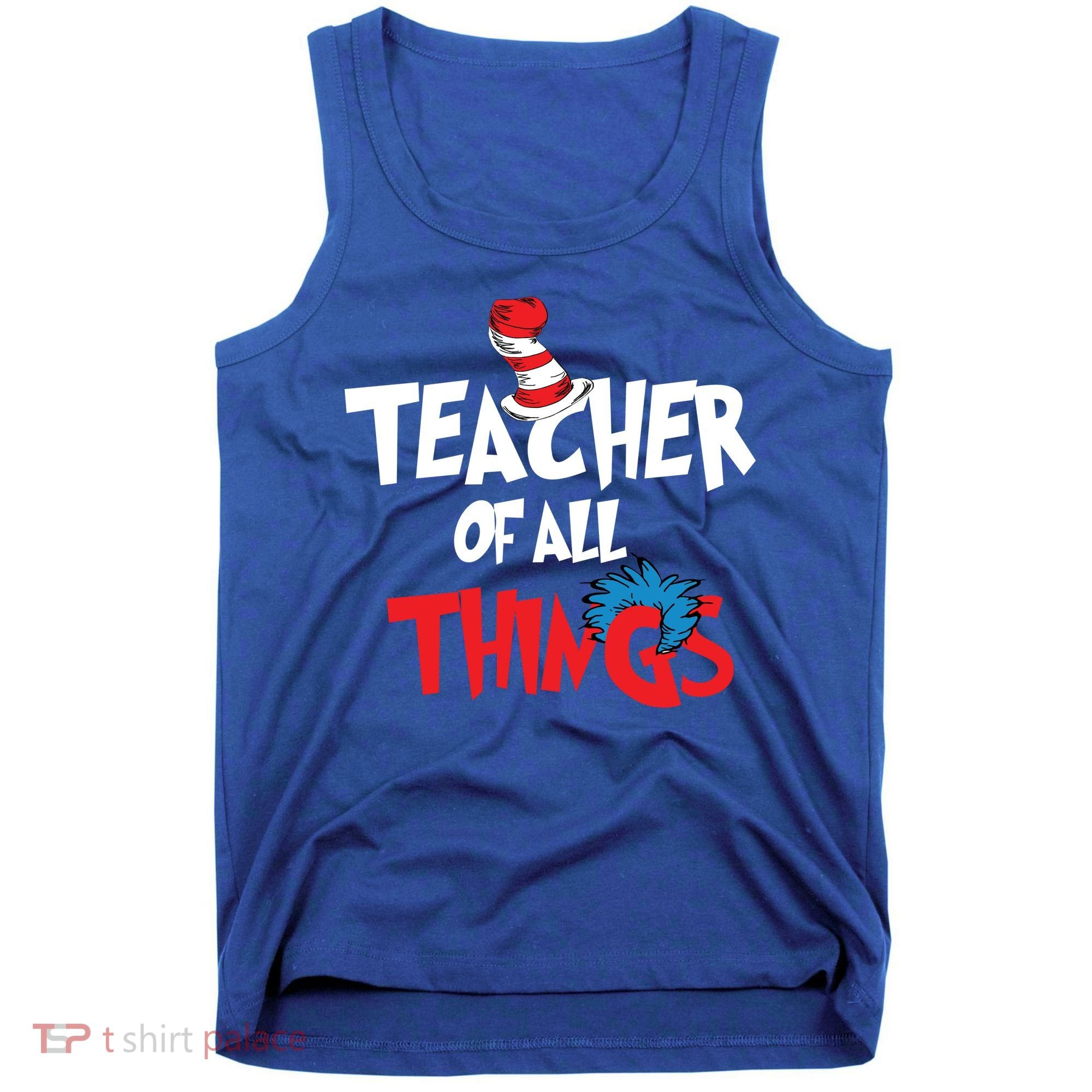 Teacher Of All Things Tank Top