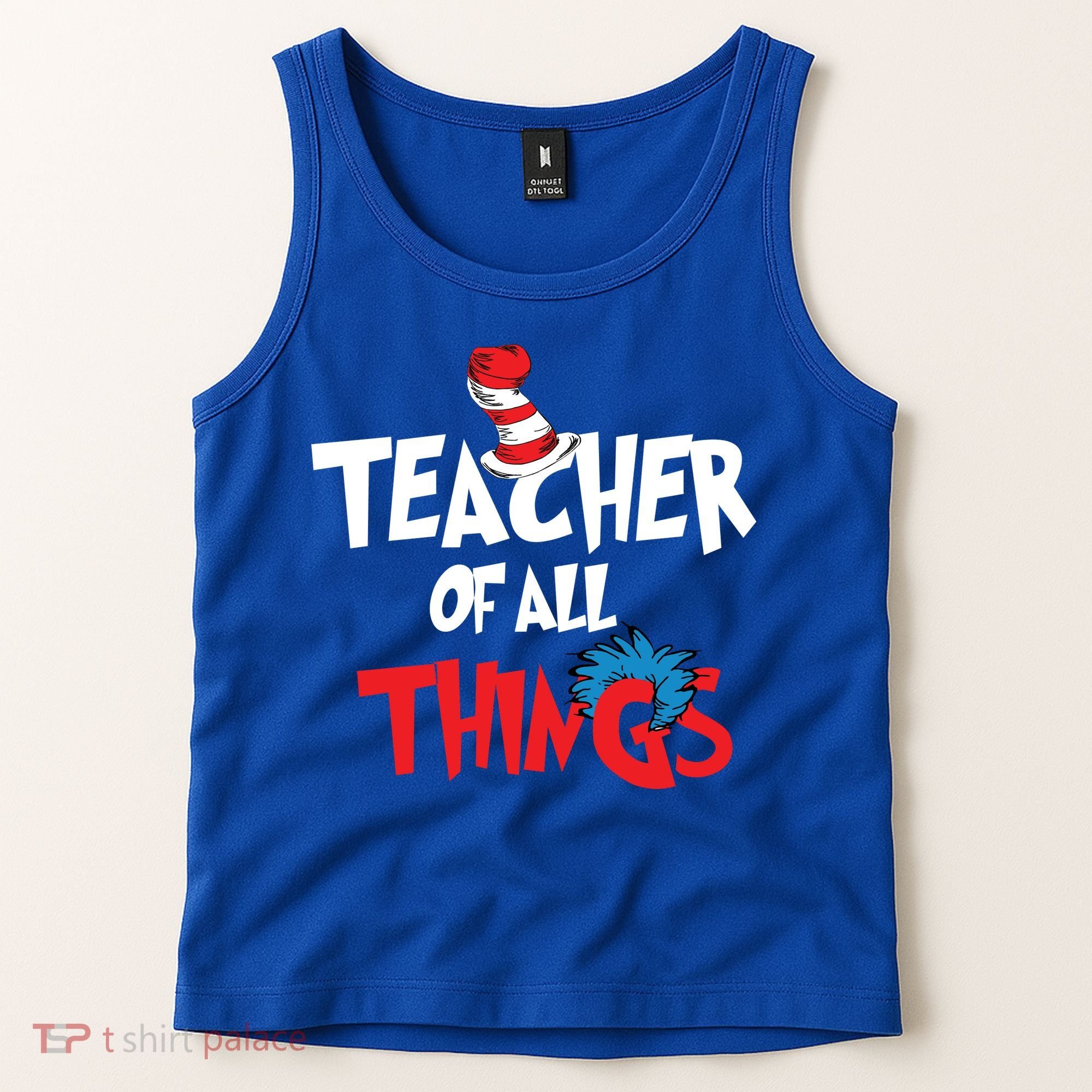 Teacher Of All Things Tank Top