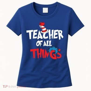 Teacher Of All Things Women's T-Shirt