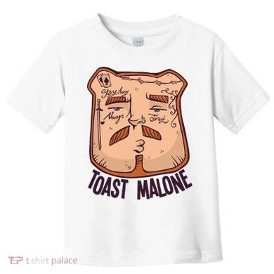 Toast Malone Toddler T-Shirt