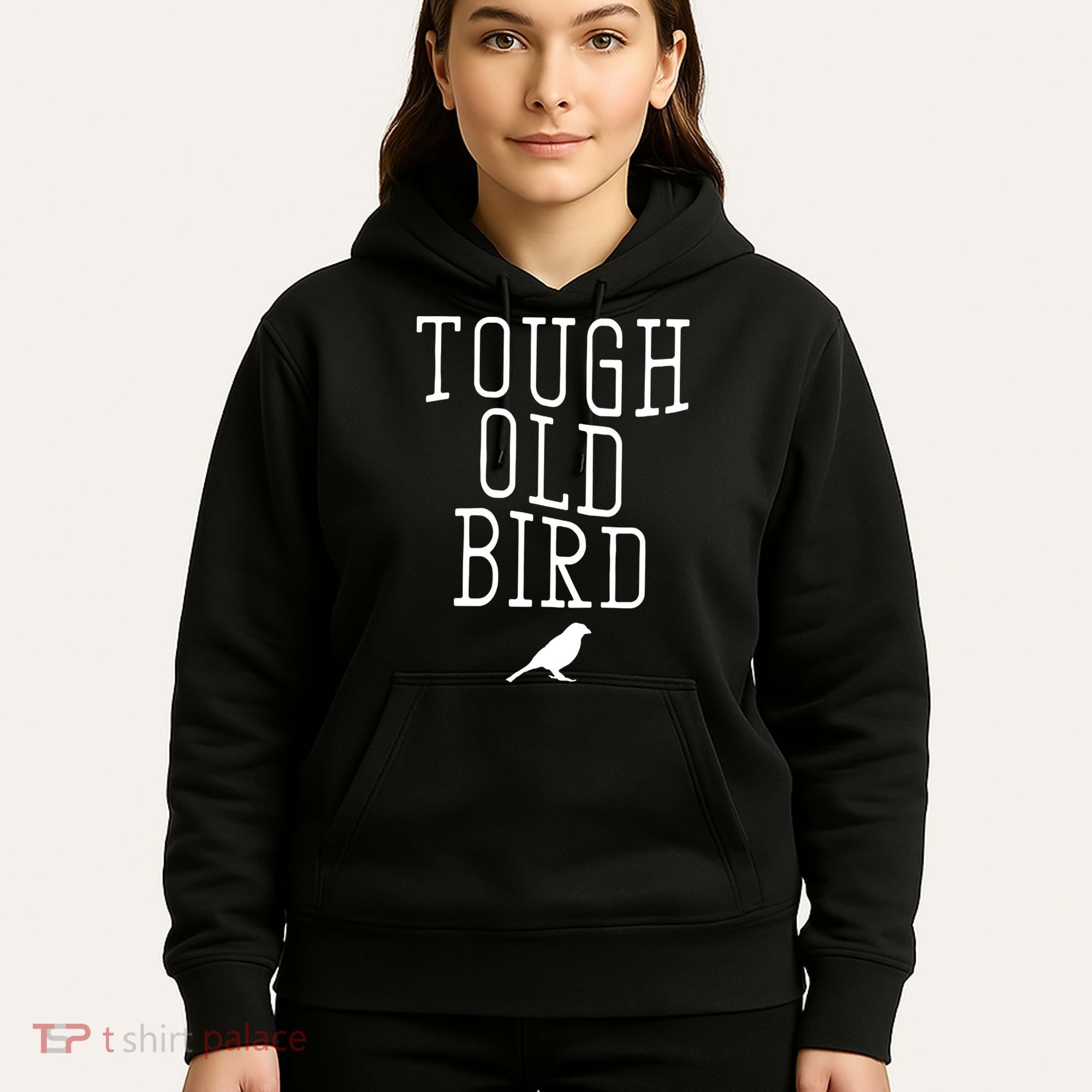 Tough Old Bird Hoodie
