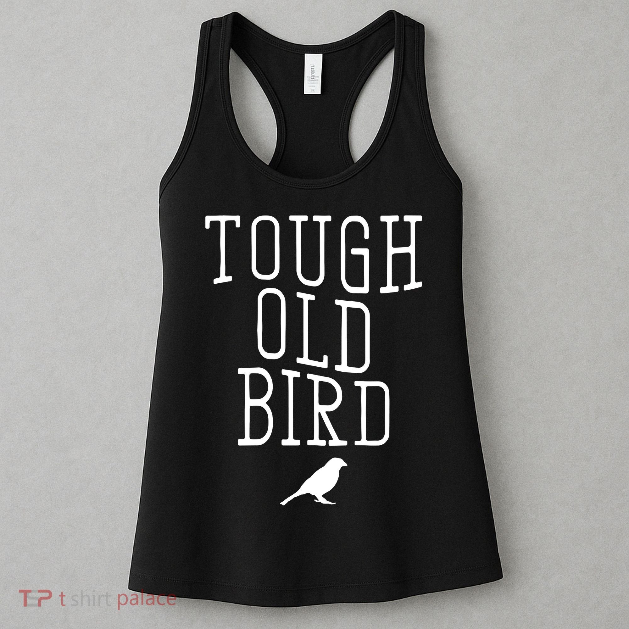 Tough Old Bird Women's Tank Top