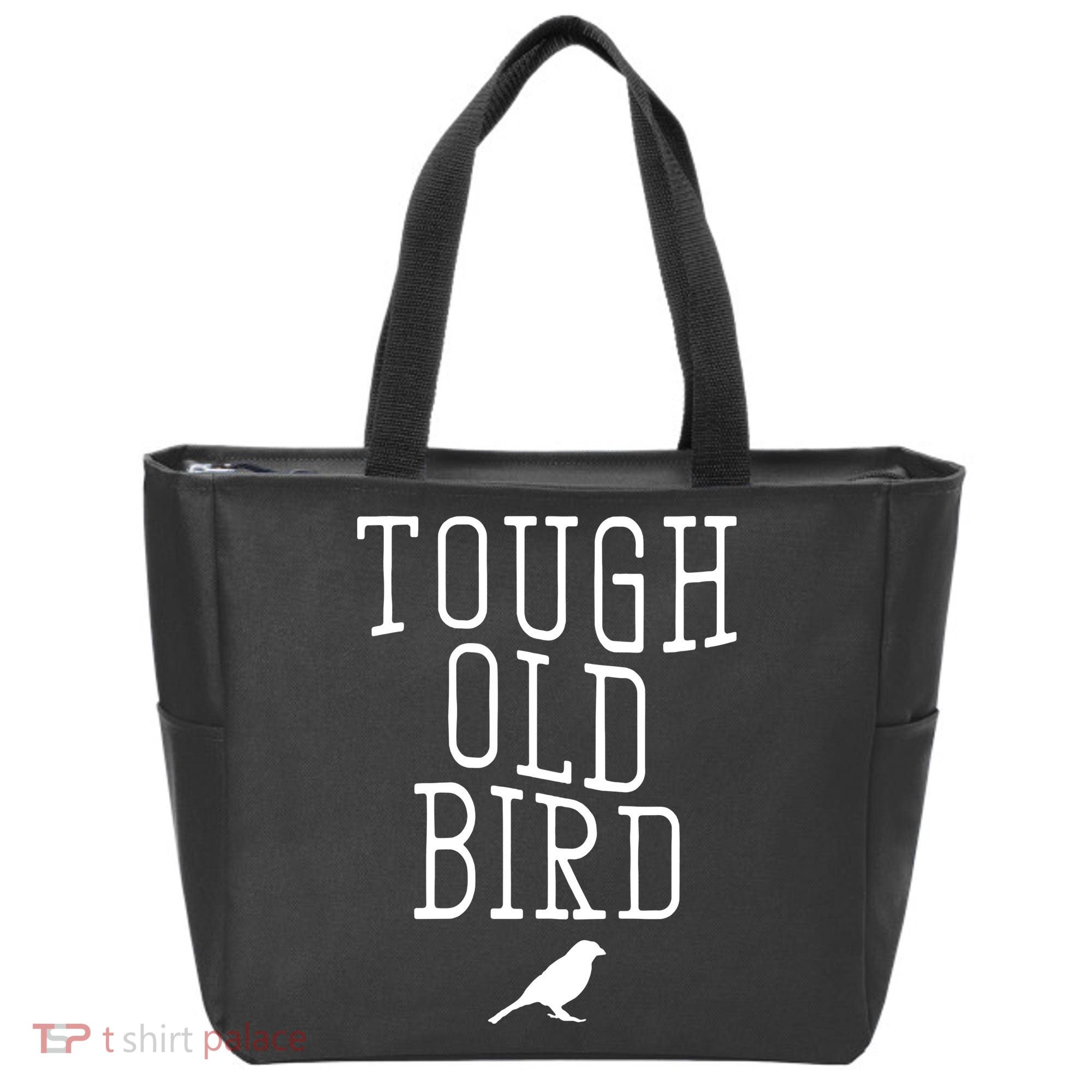 Tough Old Bird Tote Bag