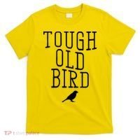 Tough Old Bird T-Shirt thumb 0
