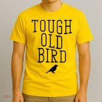 Tough Old Bird T-Shirt thumb 3