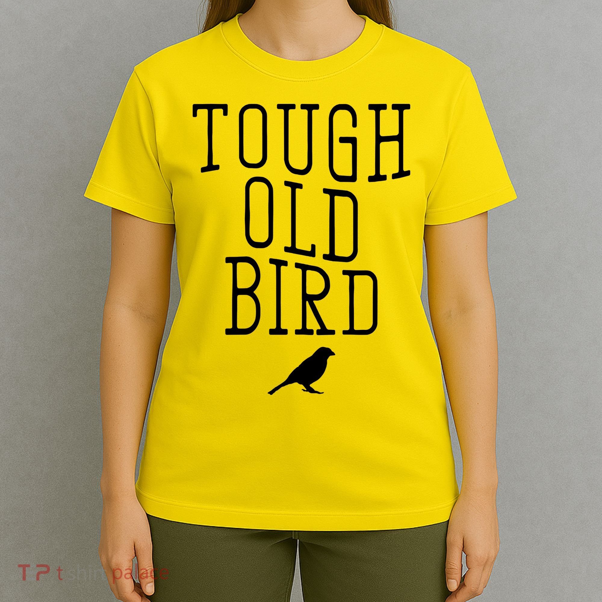 Tough Old Bird T-Shirt