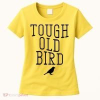 Tough Old Bird Women's T-Shirt thumb 0