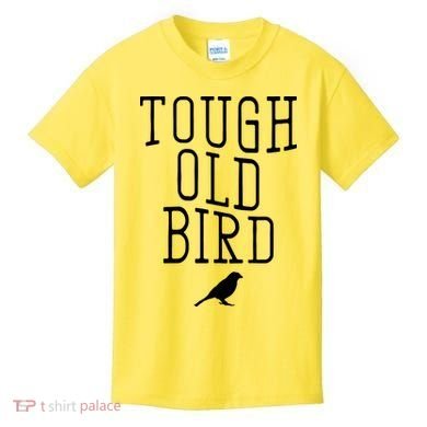 Tough Old Bird Kids T-Shirt