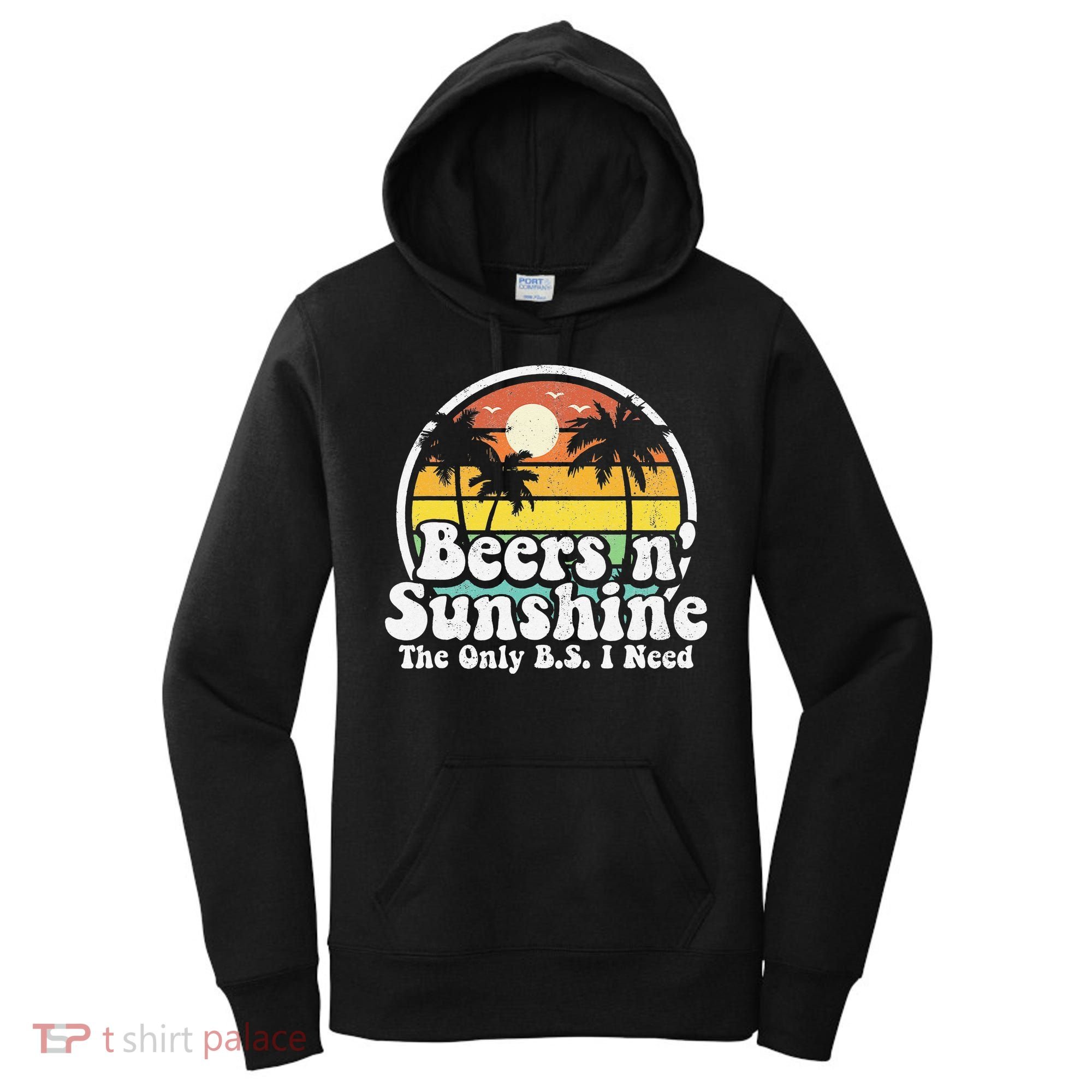 The Only BS I Need Is Beers and Sunshine Retro Beach Gift Women's Hoodie