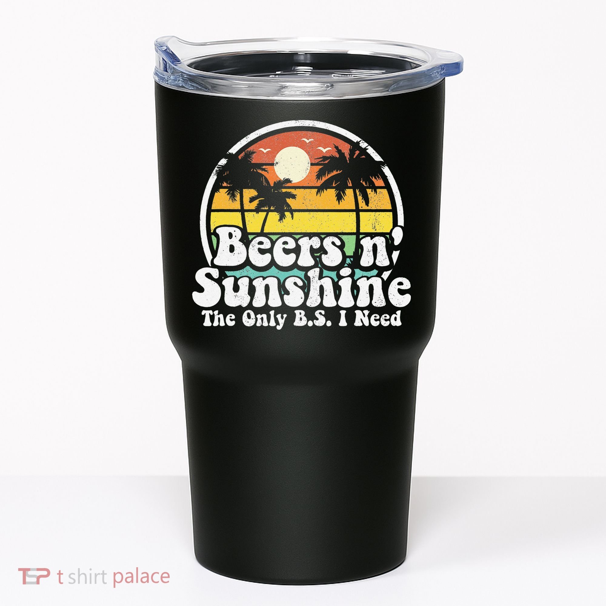 The Only BS I Need Is Beers and Sunshine Retro Beach Gift Tumbler