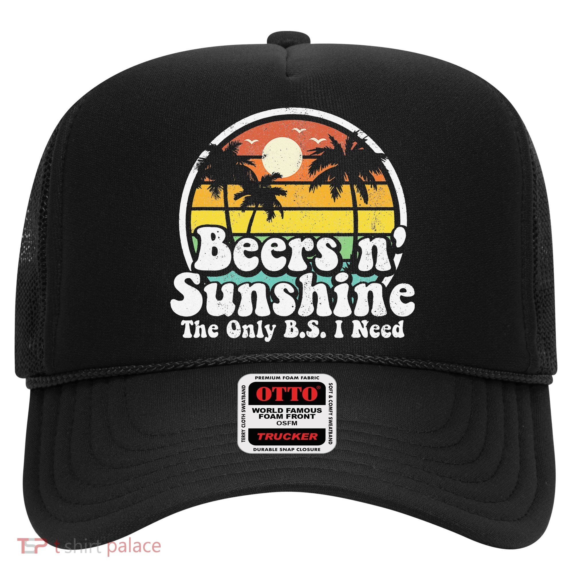 The Only BS I Need Is Beers and Sunshine Retro Beach Gift Hat