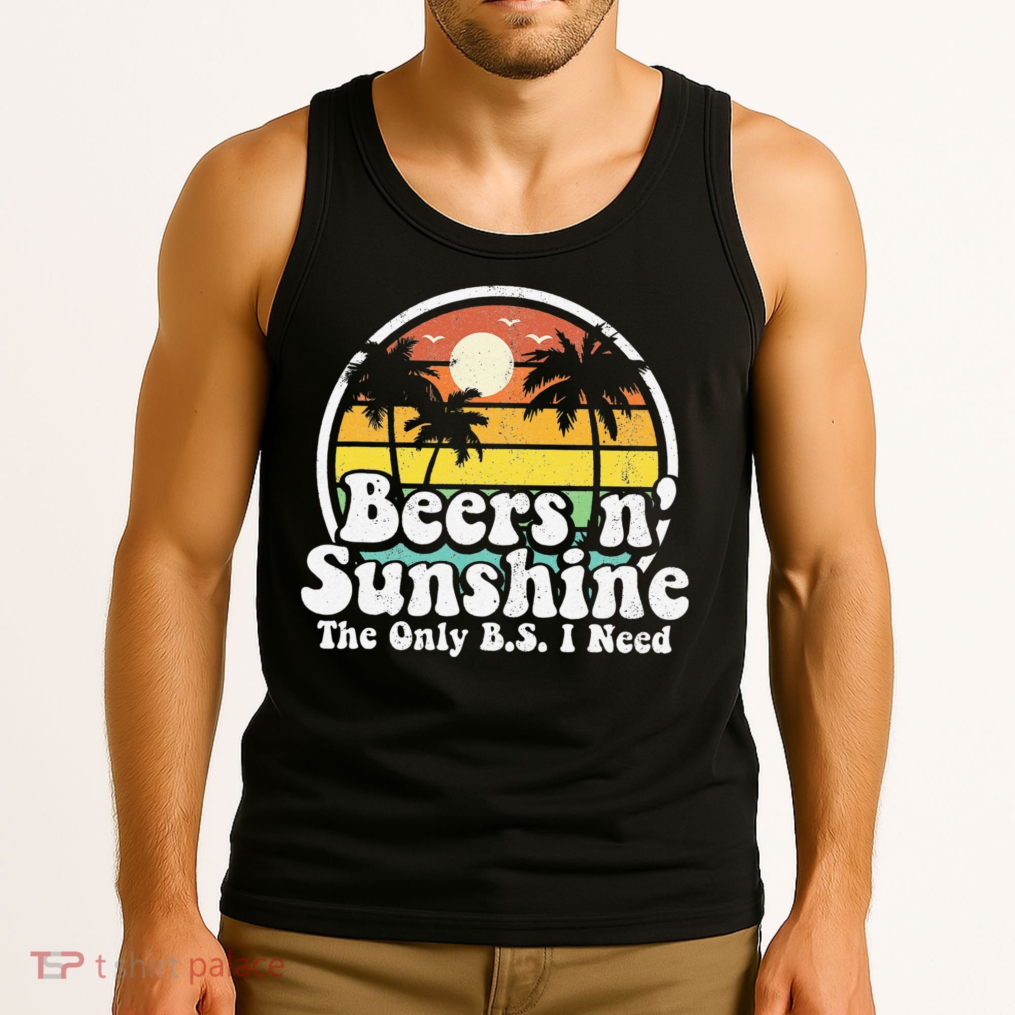 The Only BS I Need Is Beers and Sunshine Retro Beach Gift Tank Top
