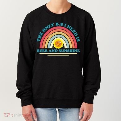 The Only BS I Need Is Beer And Sunshine Boho Rainbow Women's Sweatshirt