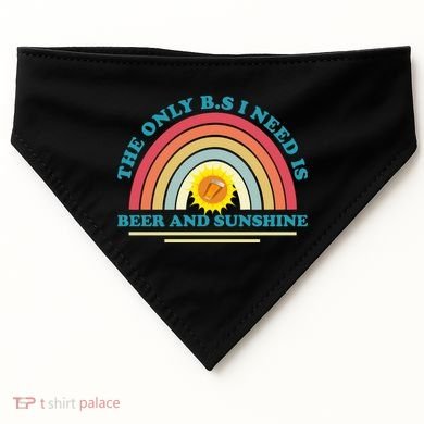 The Only BS I Need Is Beer And Sunshine Boho Rainbow USA-Made Doggie Bandana