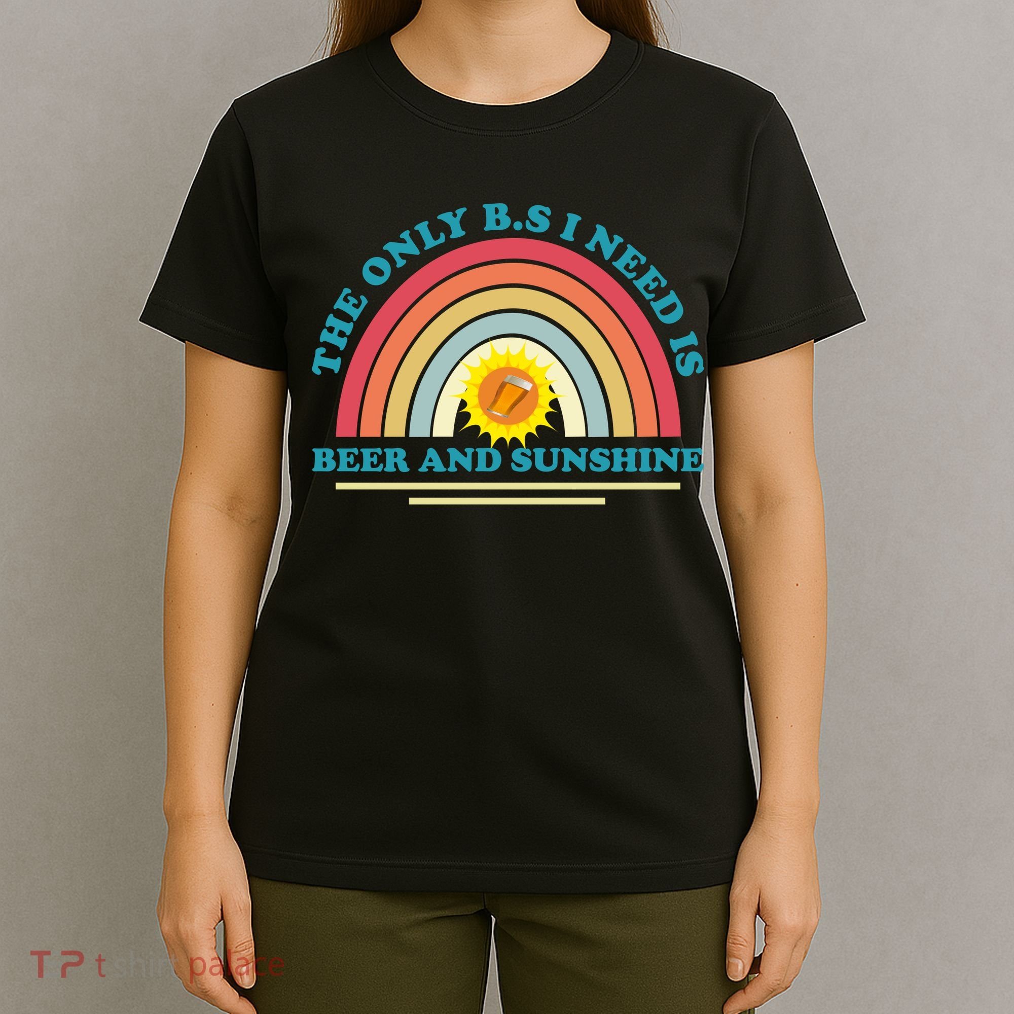 The Only BS I Need Is Beer And Sunshine Boho Rainbow T-Shirt