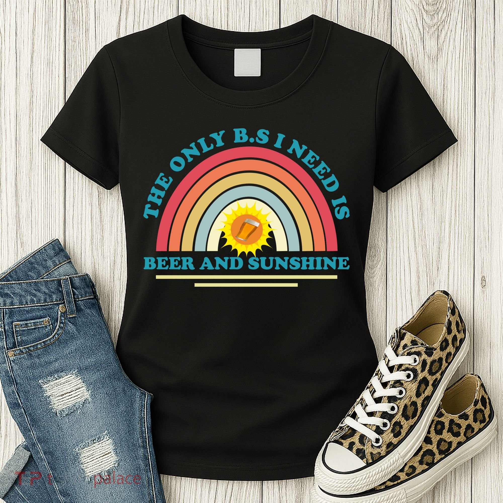 The Only BS I Need Is Beer And Sunshine Boho Rainbow Women's T-Shirt