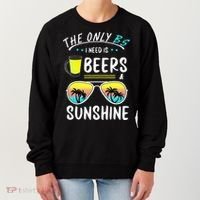 The Only BS I need is Beers And Sunshine Cool Funny Summer Women's Sweatshirt thumb 0