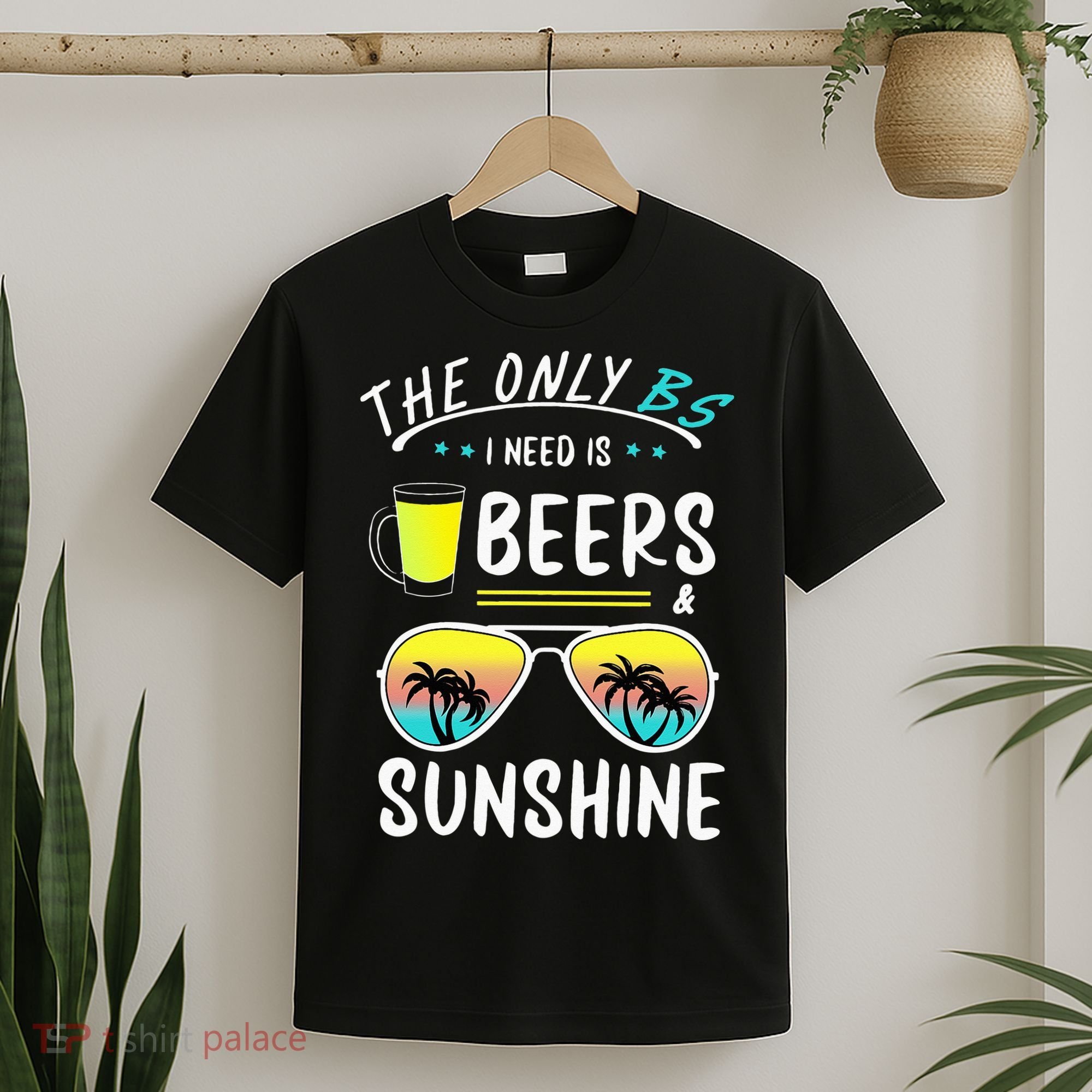 The Only BS I need is Beers And Sunshine Cool Funny Summer T-Shirt