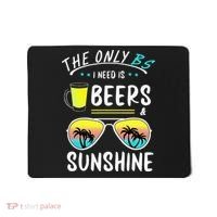 The Only BS I need is Beers And Sunshine Cool Funny Summer Mousepad thumb 0