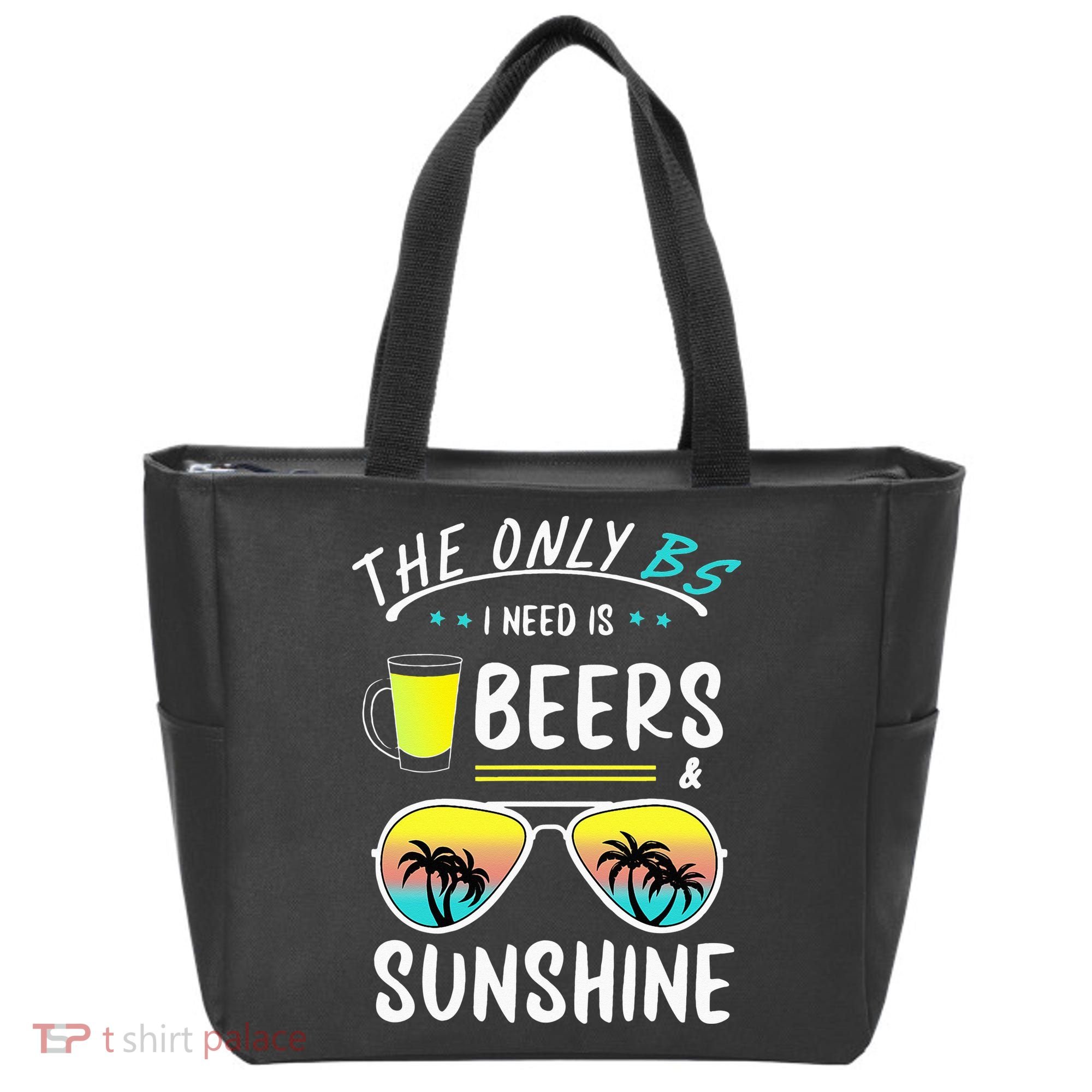The Only BS I need is Beers And Sunshine Cool Funny Summer Tote Bag