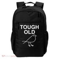 Tough Old Bird Funny Jokes Sarcastic Backpack thumb 0