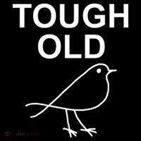 Tough Old Bird Funny Jokes Sarcastic Mousepad thumb 1