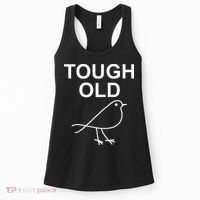 Tough Old Bird Funny Jokes Sarcastic Women's Tank Top thumb 0