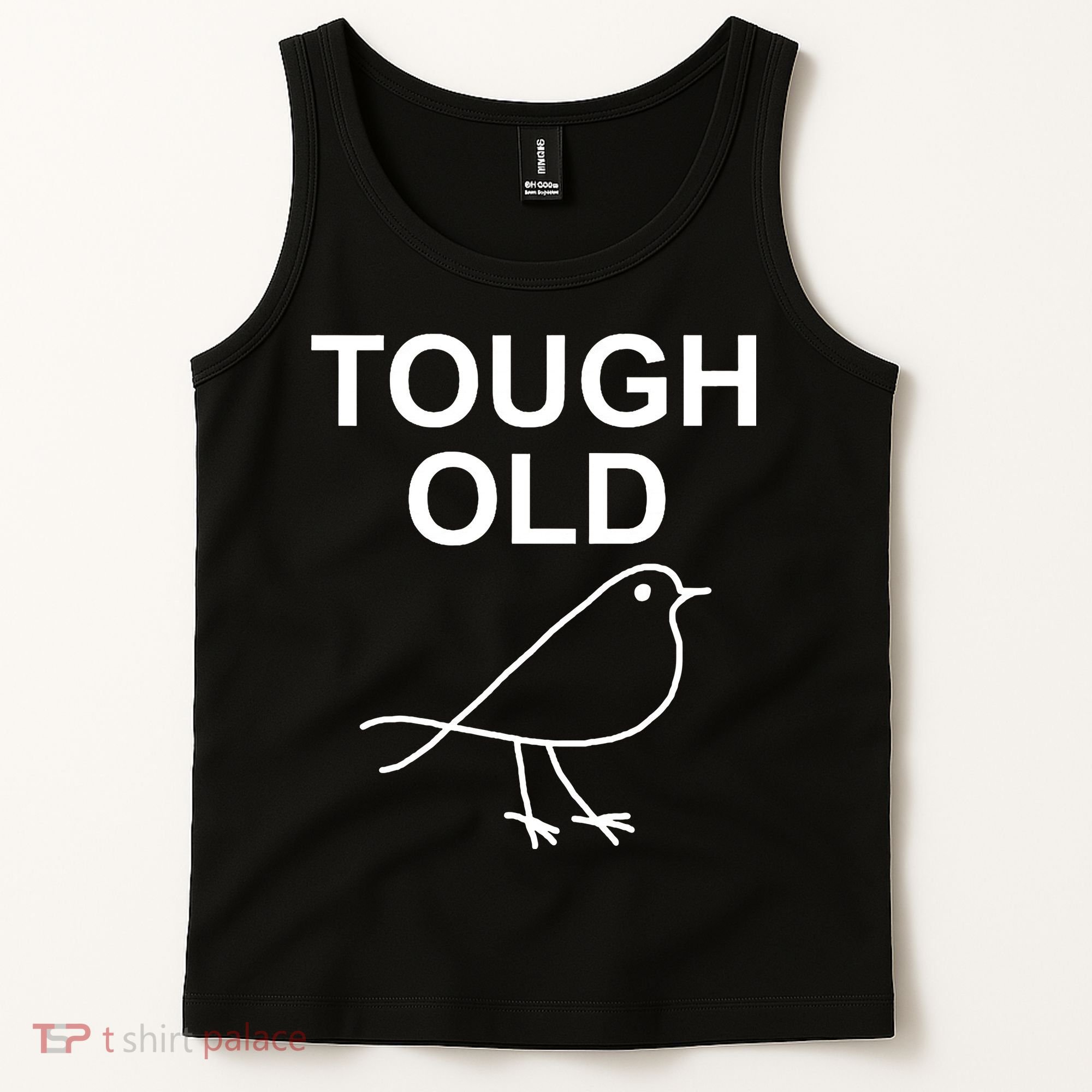 Tough Old Bird Funny Jokes Sarcastic Tank Top