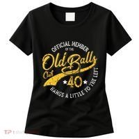 The Old Balls Club 40th Over The Hill Birthday Women's T-Shirt thumb 0