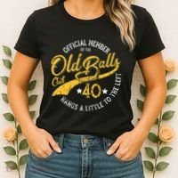The Old Balls Club 40th Over The Hill Birthday Women's T-Shirt thumb 2