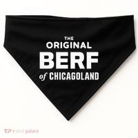 The Original Berf Of Chicagoland USA-Made Doggie Bandana thumb 0
