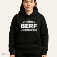 The Original Berf Of Chicagoland Hoodie thumb 5