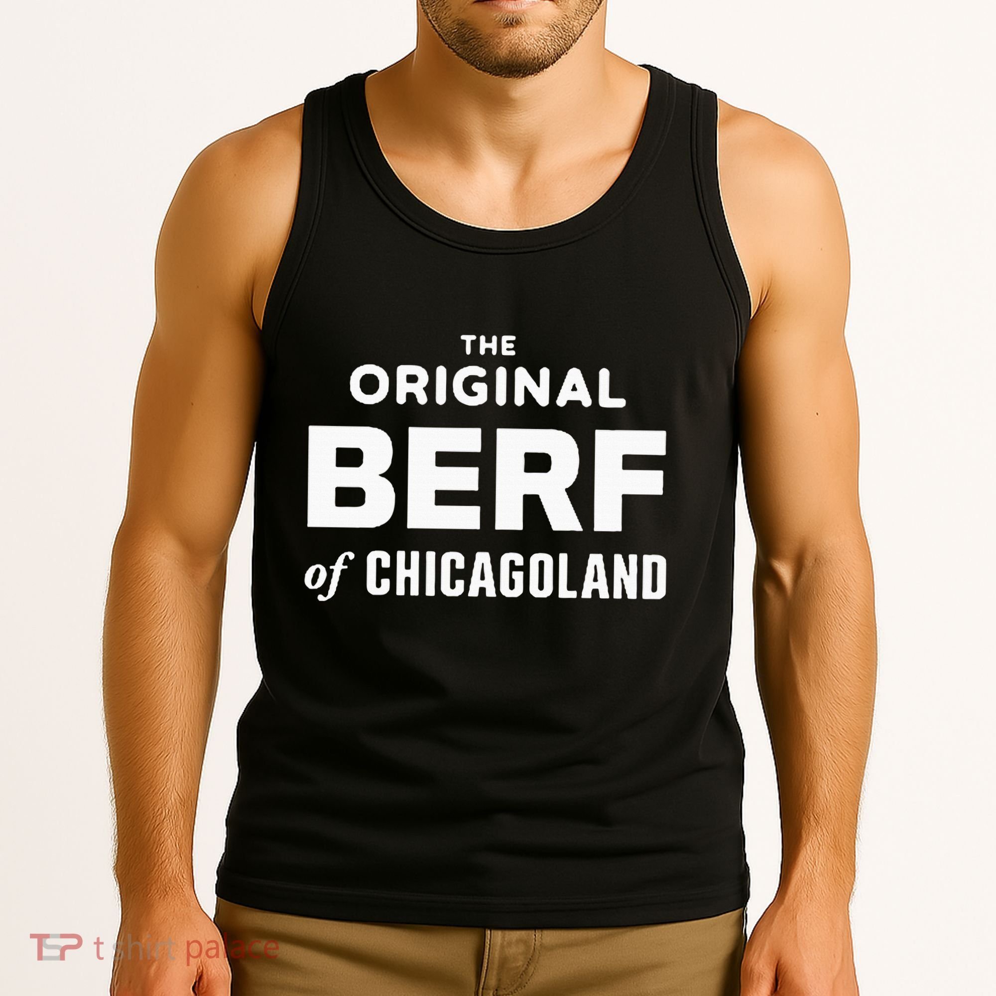The Original Berf Of Chicagoland Tank Top