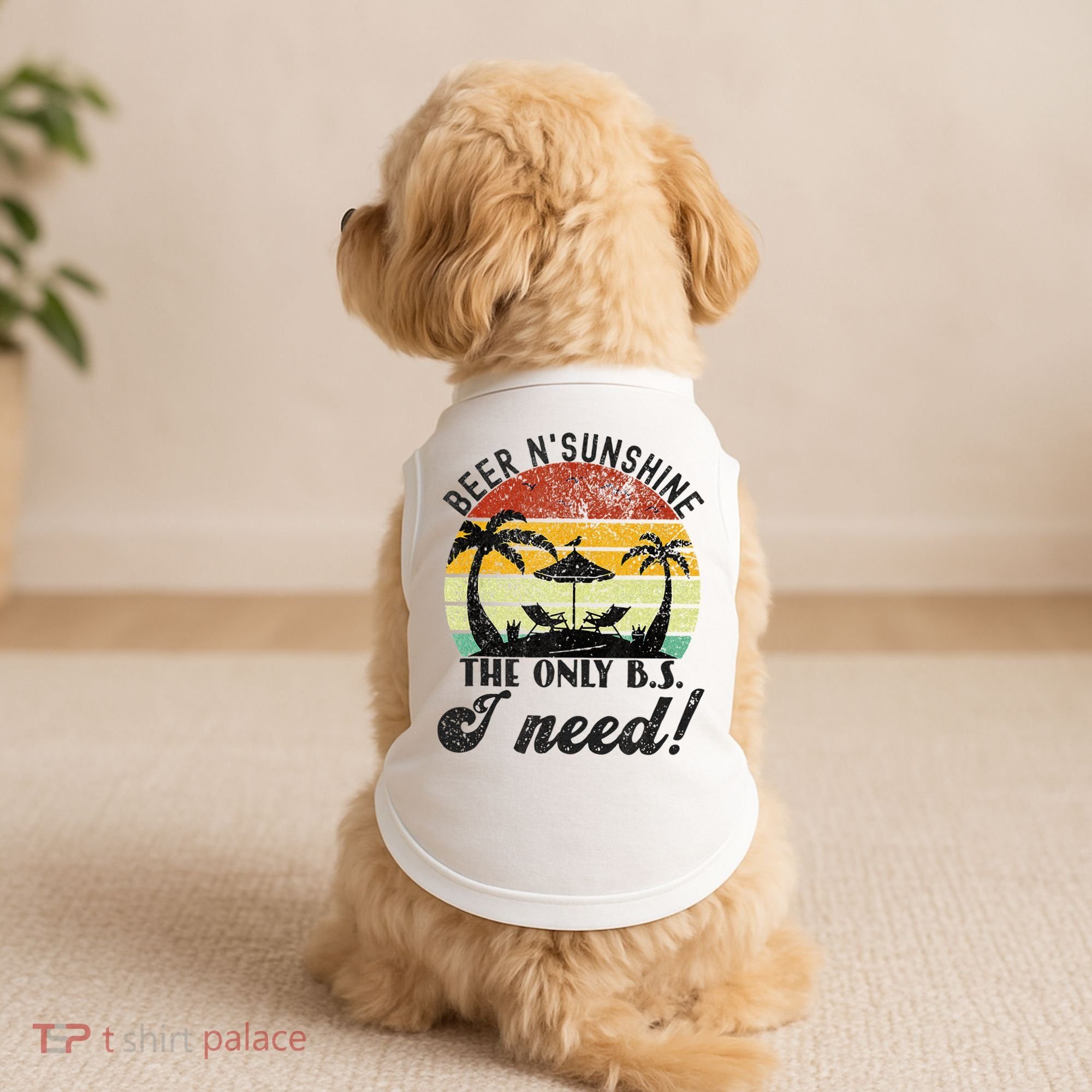 The Only BS I Need Is Beers And Sunshine Retro Beach Doggie Tank