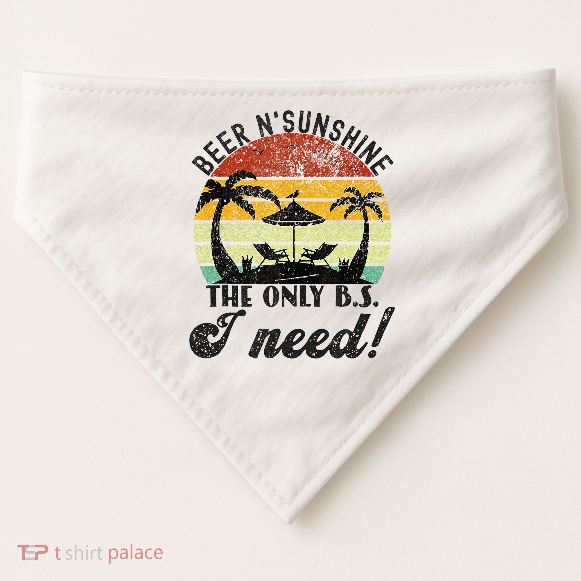 The Only BS I Need Is Beers And Sunshine Retro Beach USA-Made Doggie Bandana