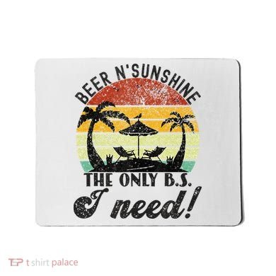 The Only BS I Need Is Beers And Sunshine Retro Beach Mousepad