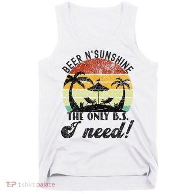 The Only BS I Need Is Beers And Sunshine Retro Beach Tank Top