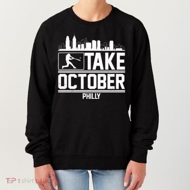 Take October Baseball Fan Philadelphia Skyline Women's Sweatshirt