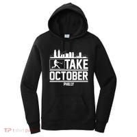 Take October Baseball Fan Philadelphia Skyline Women's Hoodie thumb 0