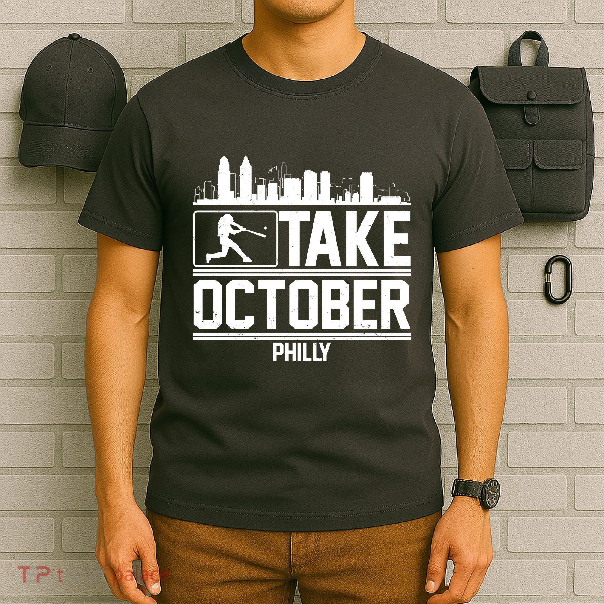 Take October Baseball Fan Philadelphia Skyline T-Shirt