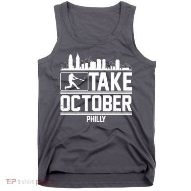 Take October Baseball Fan Philadelphia Skyline Tank Top