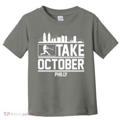 Take October Baseball Fan Philadelphia Skyline Toddler T-Shirt