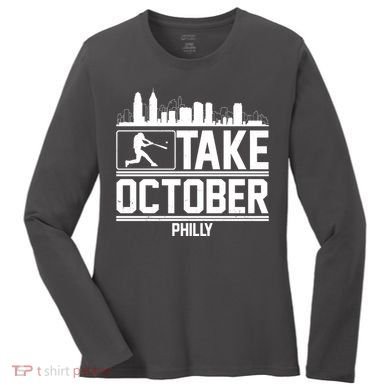 Take October Baseball Fan Philadelphia Skyline Women's Long Sleeve Shirt